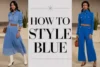 How to Style Blue? Ultimate Fashion Guide - Post Thumbnail